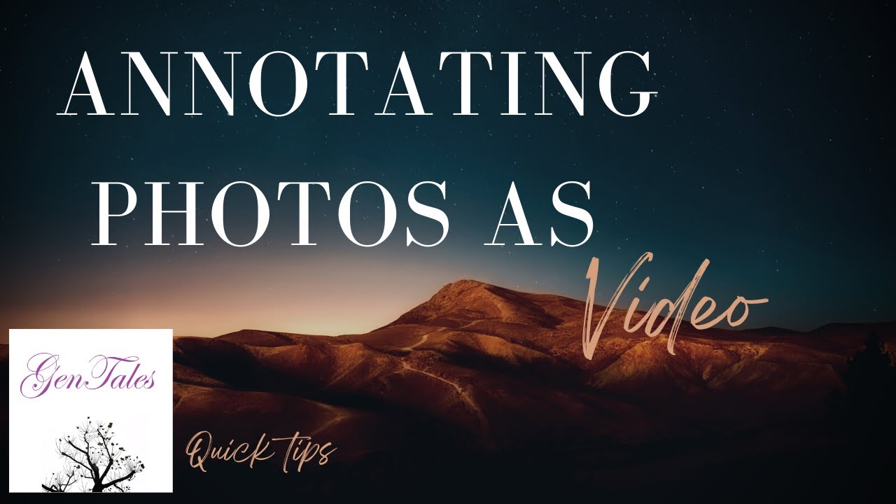 GenTales Quick Tip: Making an annotated photo