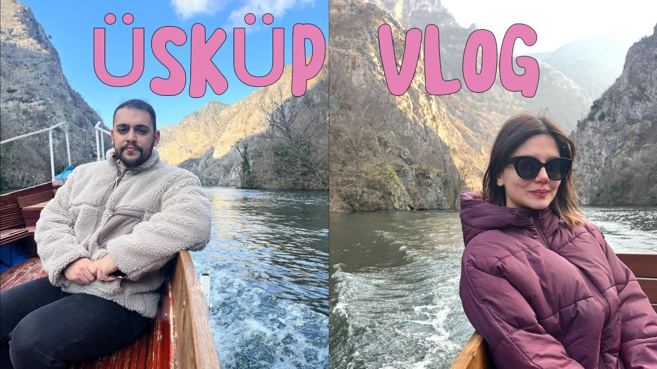 ÜSKÜP VLOG