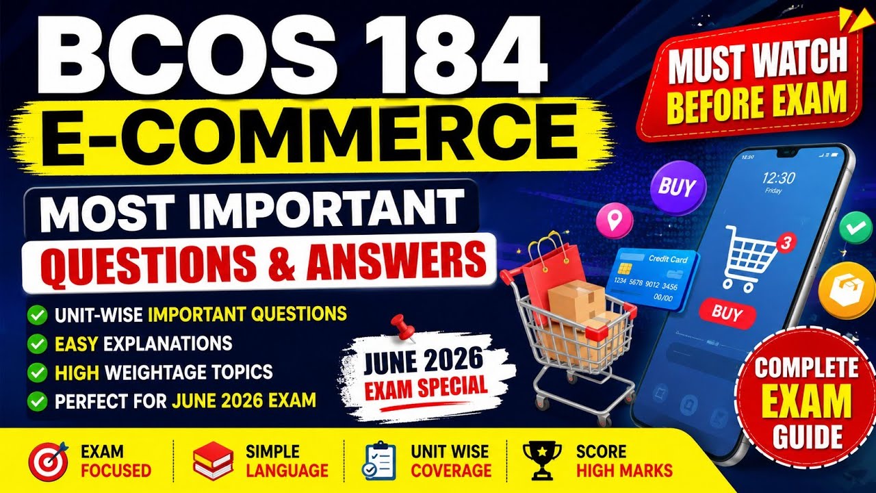 BCOS 184 E-Commerce Most Important Questions & Answers  | June 2026 Exam | Must Watch Before Exam