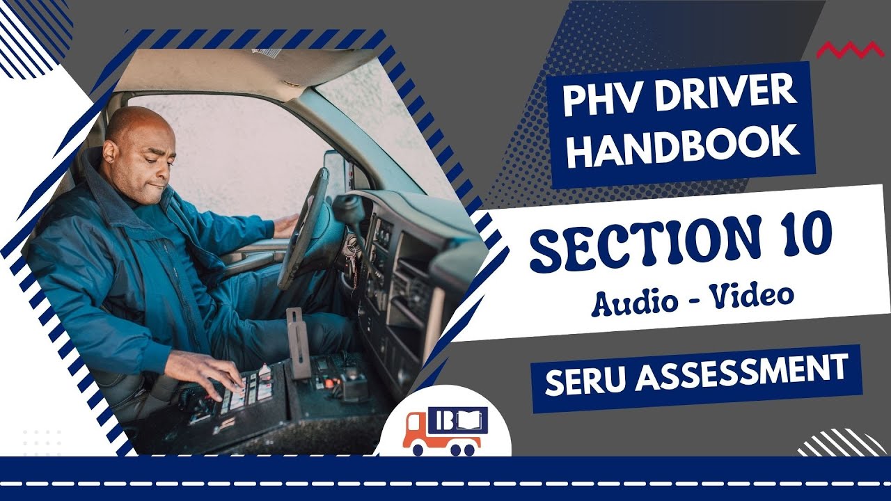 Section 10- SERU Assessment - Free training- PHV driver  #phv, #seru, #phvdriver,