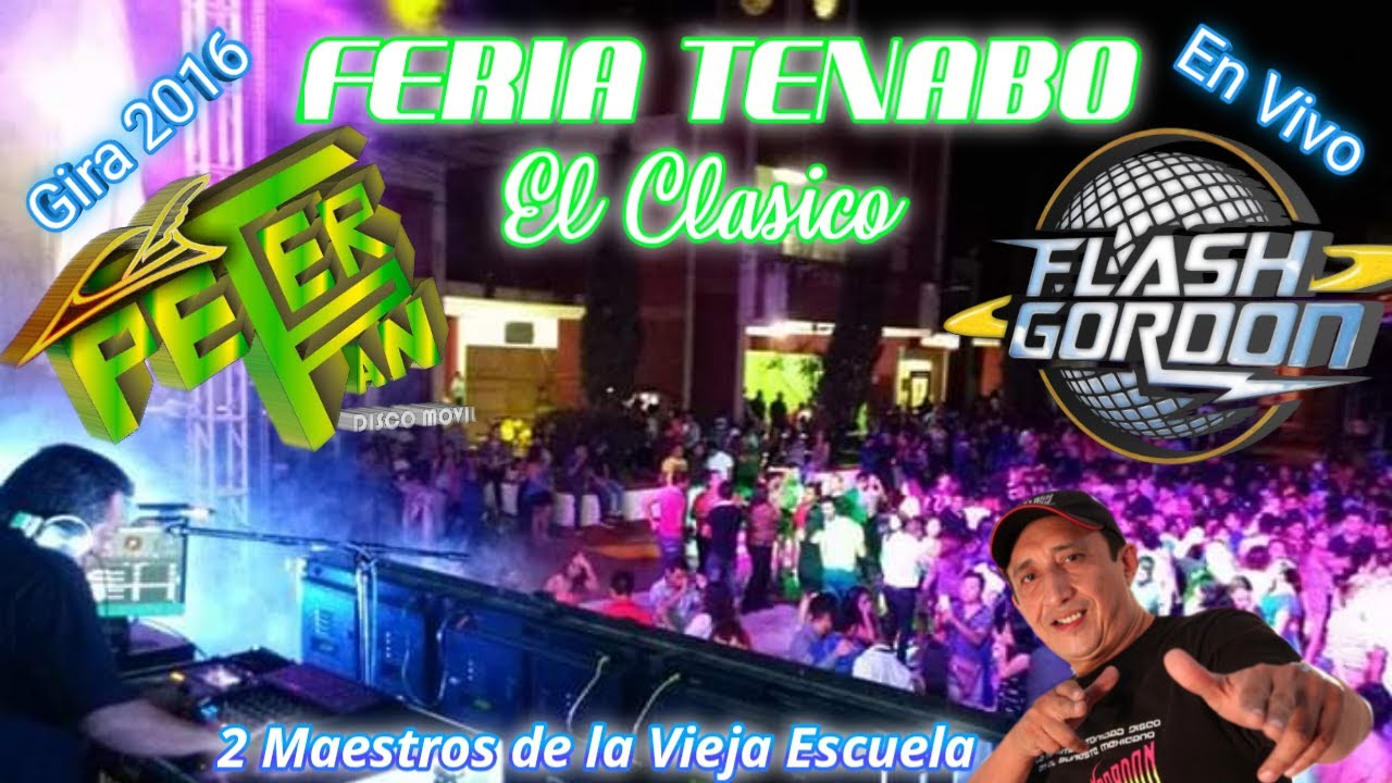 PETER PAN Vs FLASH GORDON FERIA TENABO 2016 💥