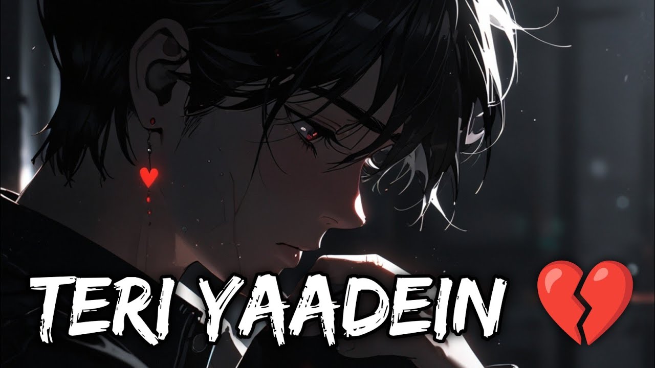 Teri Yaadein 💔 | Ek Baar Sunoge To Ro Padoge | Mayur Mashup 