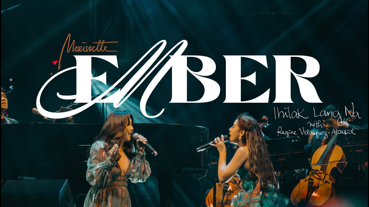 Morissette  - Ihilak Lang Na w/ Regine Velasquez-Alcasid (EMBER Live in Araneta)
