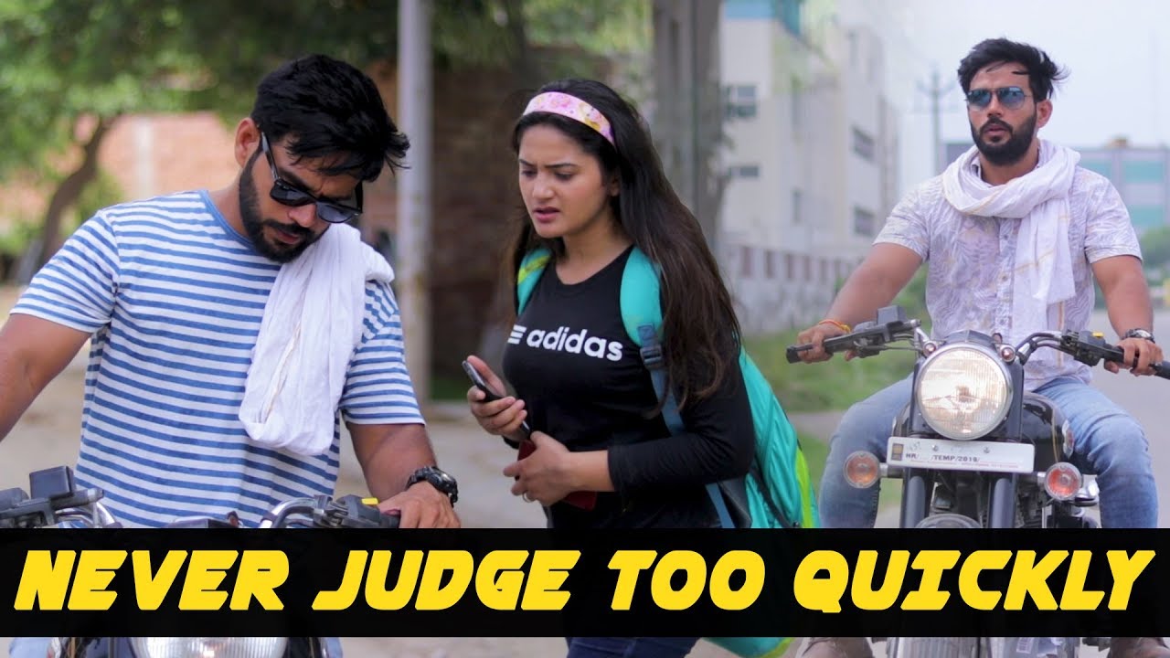 NEVER JUDGE TOO QUICKLY || Lokesh Bhardwaj ft. Sibbu Giri