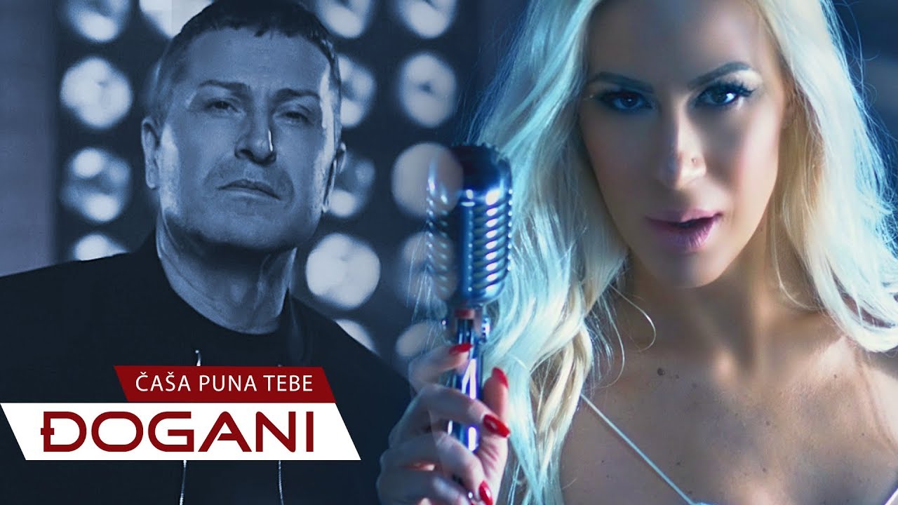 ĐOGANI - Ča&scaron;a puna tebe - Official video HD + Lyrics