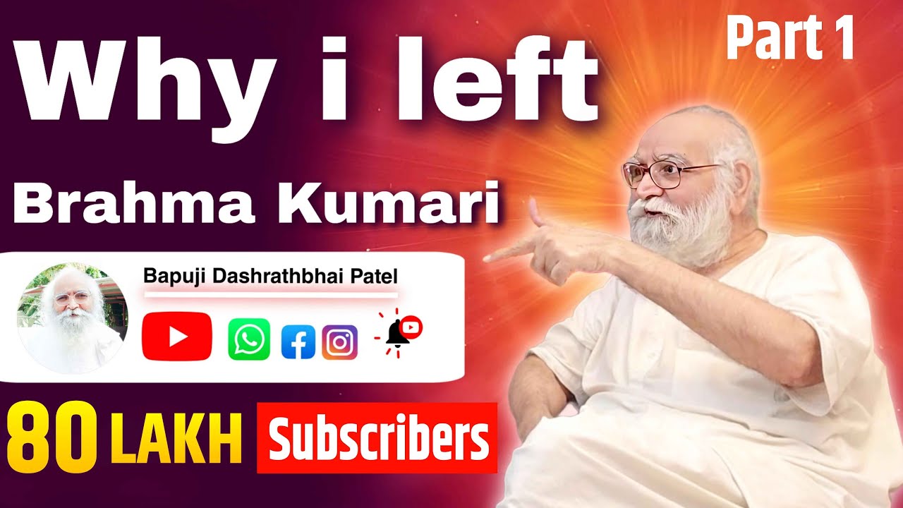 Why I left Brahma Kumaris, bk  II Spiritual Podcast with Bapuji & Anant Patel part 1 Unanswered qus