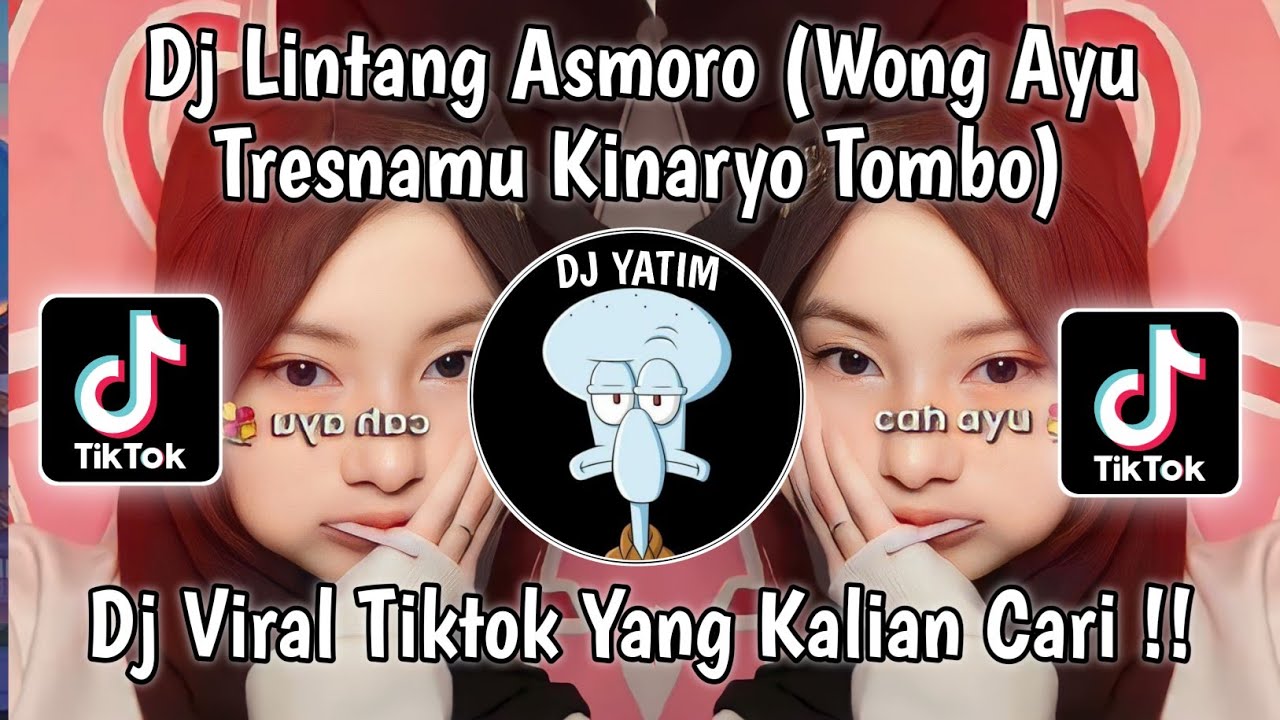 DJ WONG AYU TRESNAMU KINARYO TOMBO| DJ LINTANG ASMORO BY DJ TEBAZ MENGKANE VIRAL TIKTOK 2023 !!