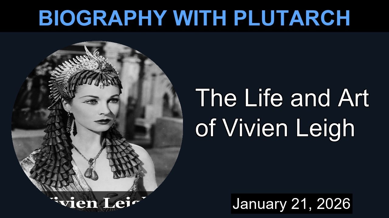 The Life and Art of Vivien Leigh | Biography With Plutarch