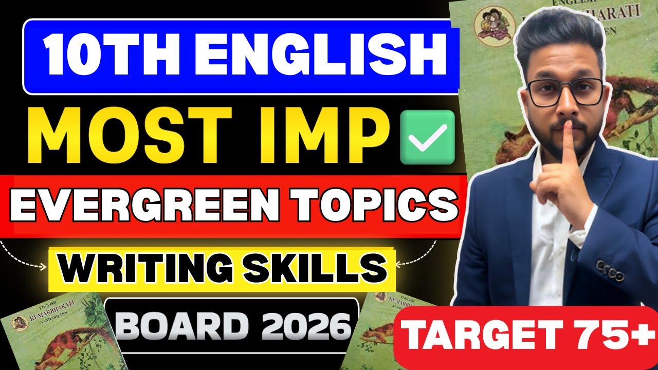 CLASS 10TH ENGLISH EVERGREEN TOPICS OF WRITING SKILLS | 10TH ENGLISH BOARD EXAM 2026 |