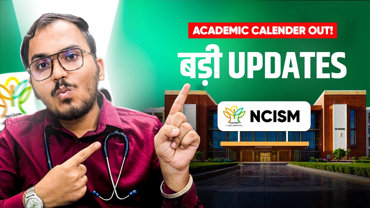NCISM Academic Calendar 2024-25🥳 | For BAMS Batch | Complete Information