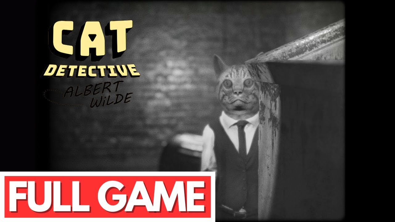 CAT DETECTIVE ALBERT WILDE Gameplay Walkthrough FULL GAME - No Commentary