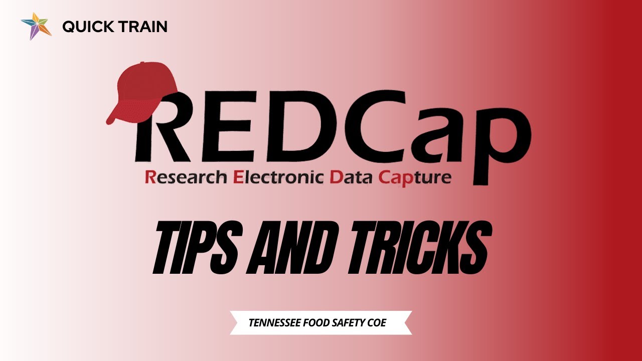 REDCap: Tips and Tricks