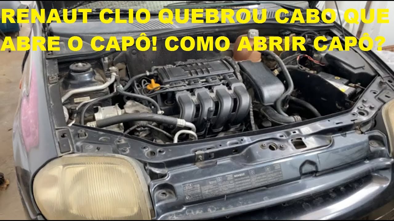 RENAULT CLIO QUEBROU CABO DE ABERTURA DO CAPÔ/COMO ABRIR O CAPÔ E COMO TROCAR O CABO DE ABERTURA!