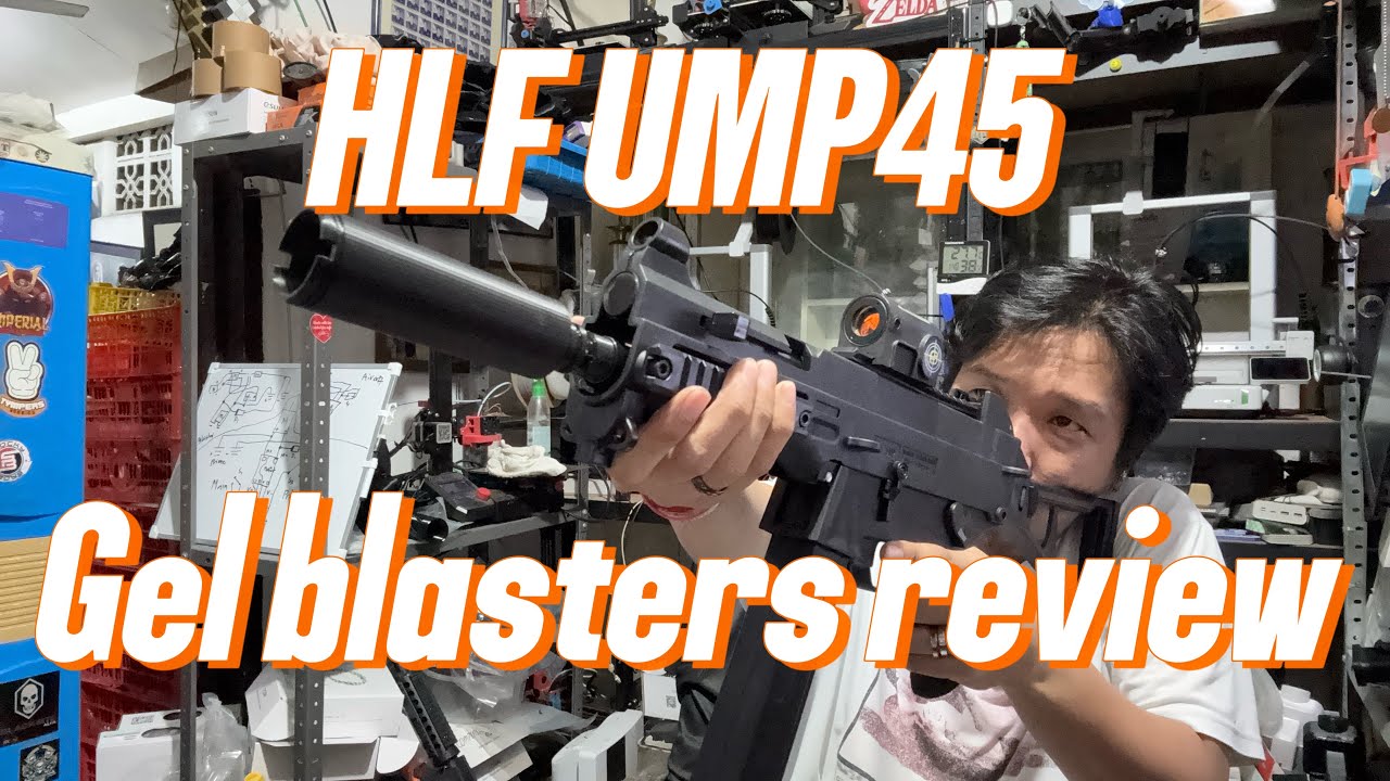 HLF UMP45 Gel Blasters TOY Review