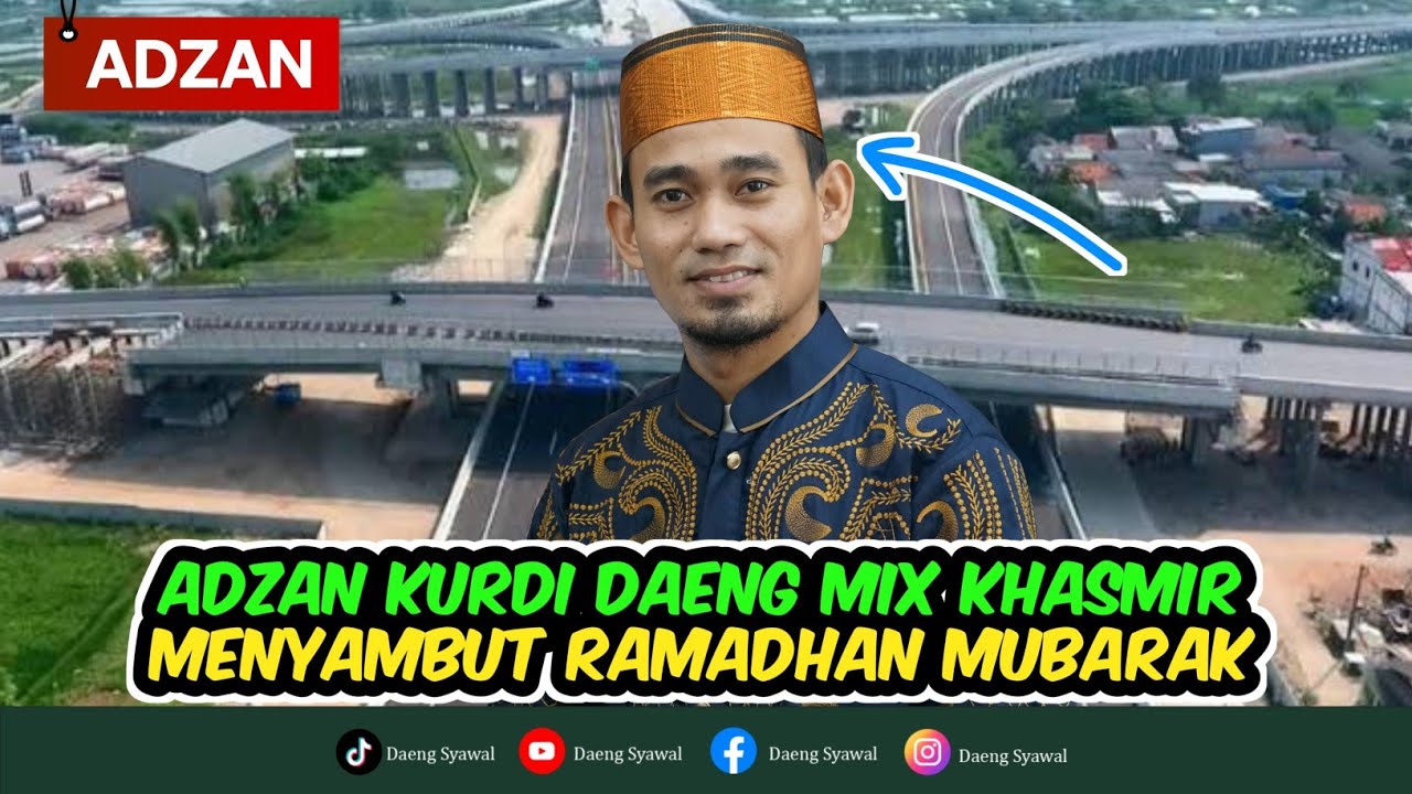 ADZAN | LANTUNAN ADZAN KURDI MIX KHASMIR DAENG MENGGELEGAR DI PAKISTAN