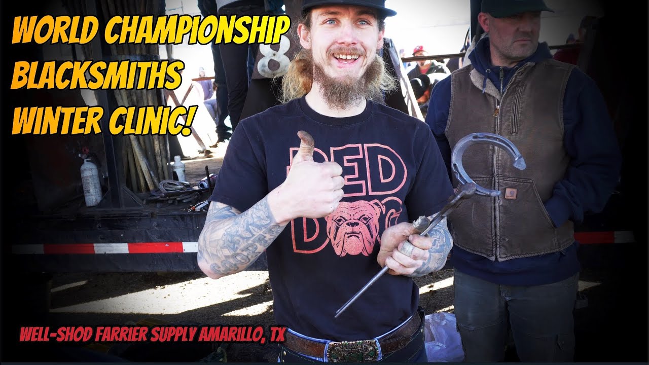 World Championship Blacksmiths Winter Clinic Free to Farriers- At Well Shod in Amarillo Texas 2023