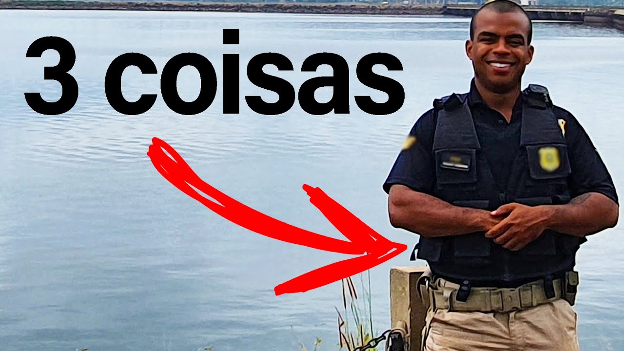 Vc só precisa de 3 coisas para ser PRF