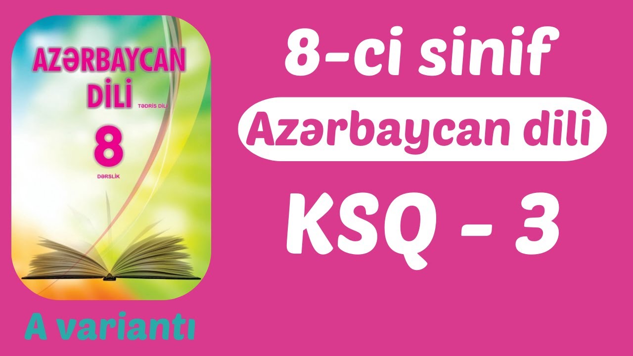 8-ci sinif Azərbaycan dili KSQ 3 - A variantı (nümunə 1)