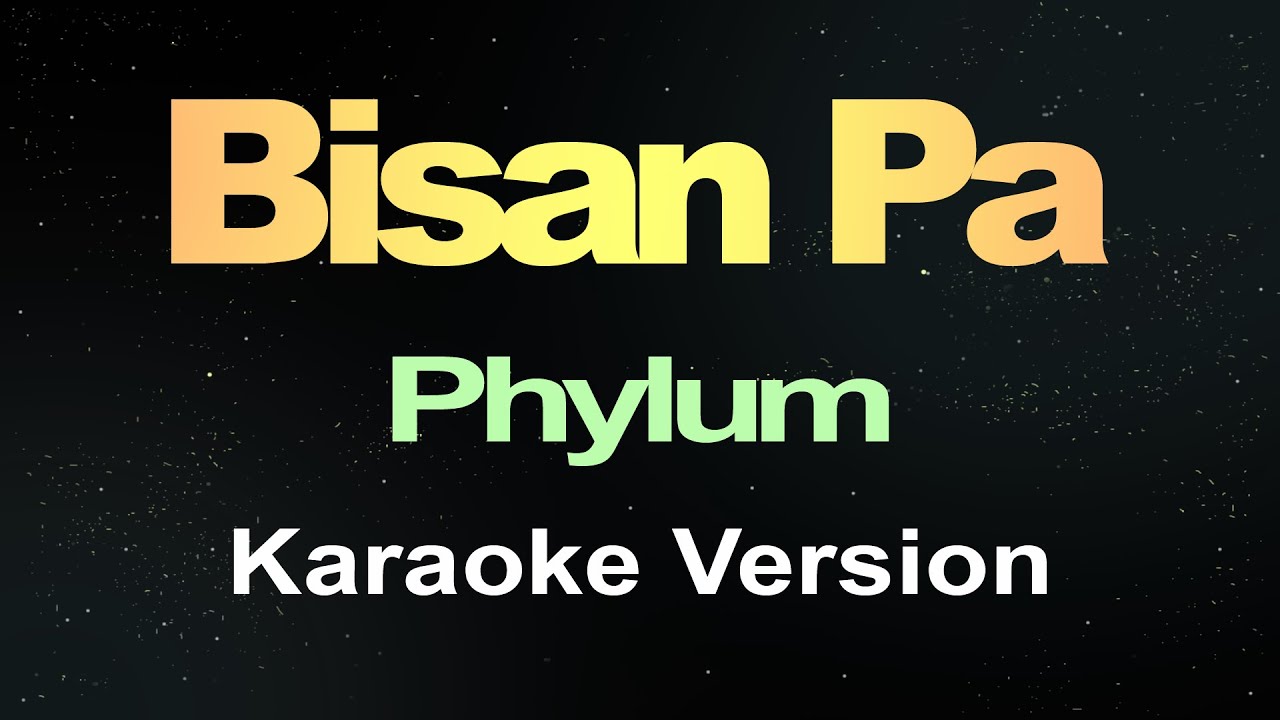 Bisan Pa - Wet Slipperz (Karaoke) Phylum