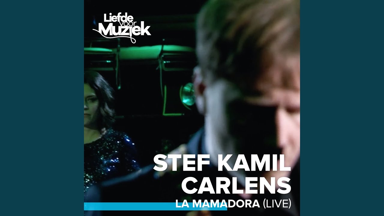 La Mamadora (Live - uit Liefde voor Muziek)
