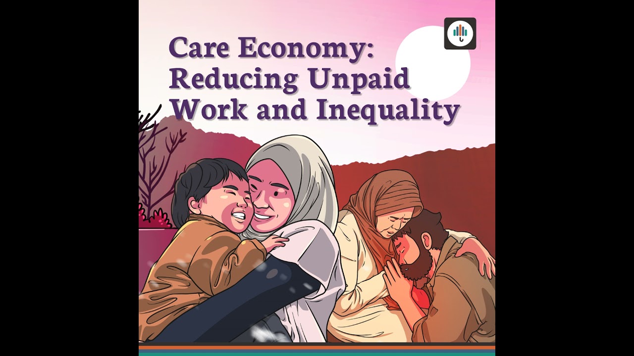 Ep. 28 | Care Economy: Reducing Unpaid Work and Inequality