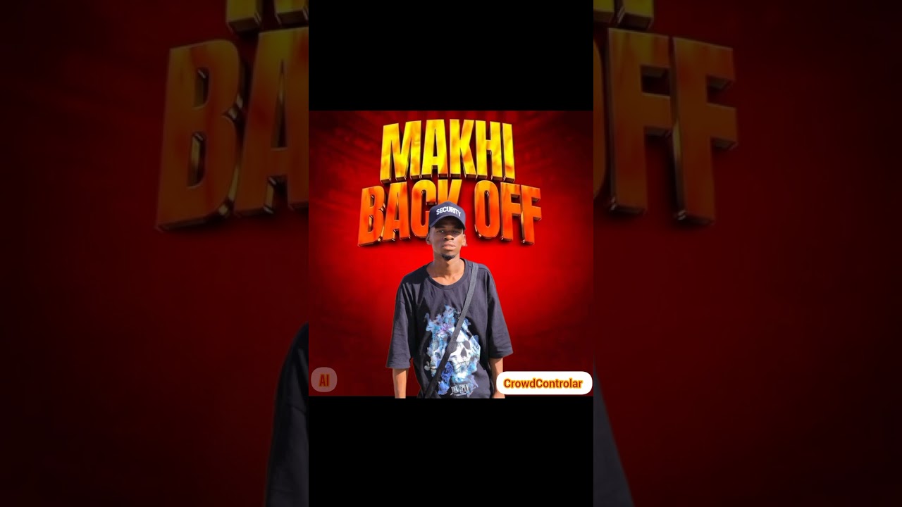 Makhi back off_ Crowd Controlar mp3