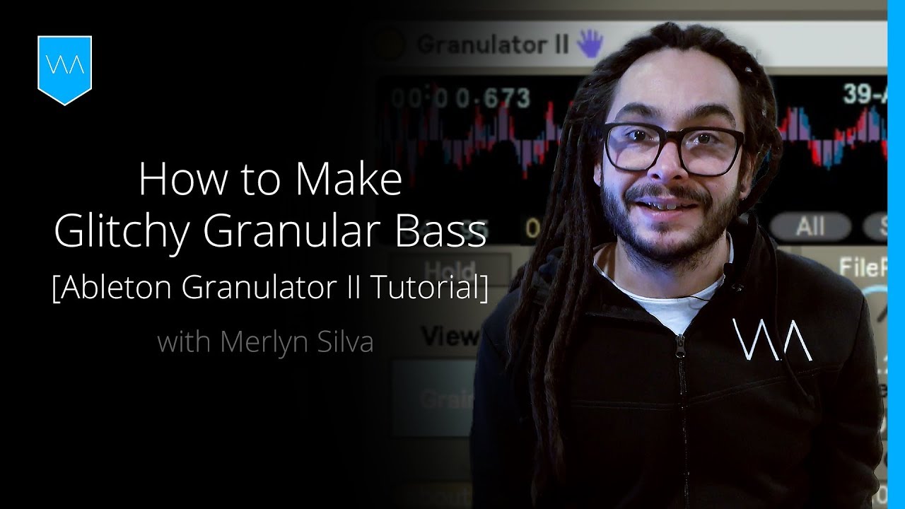 How to Make Glitchy Granular Bass [Ableton Granulator II Tutorial]