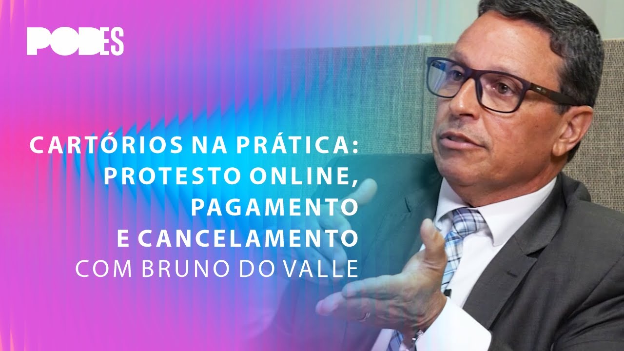 Episódio #18 - Cartórios na prática: protesto online, pagamento, cancelamento, inovação