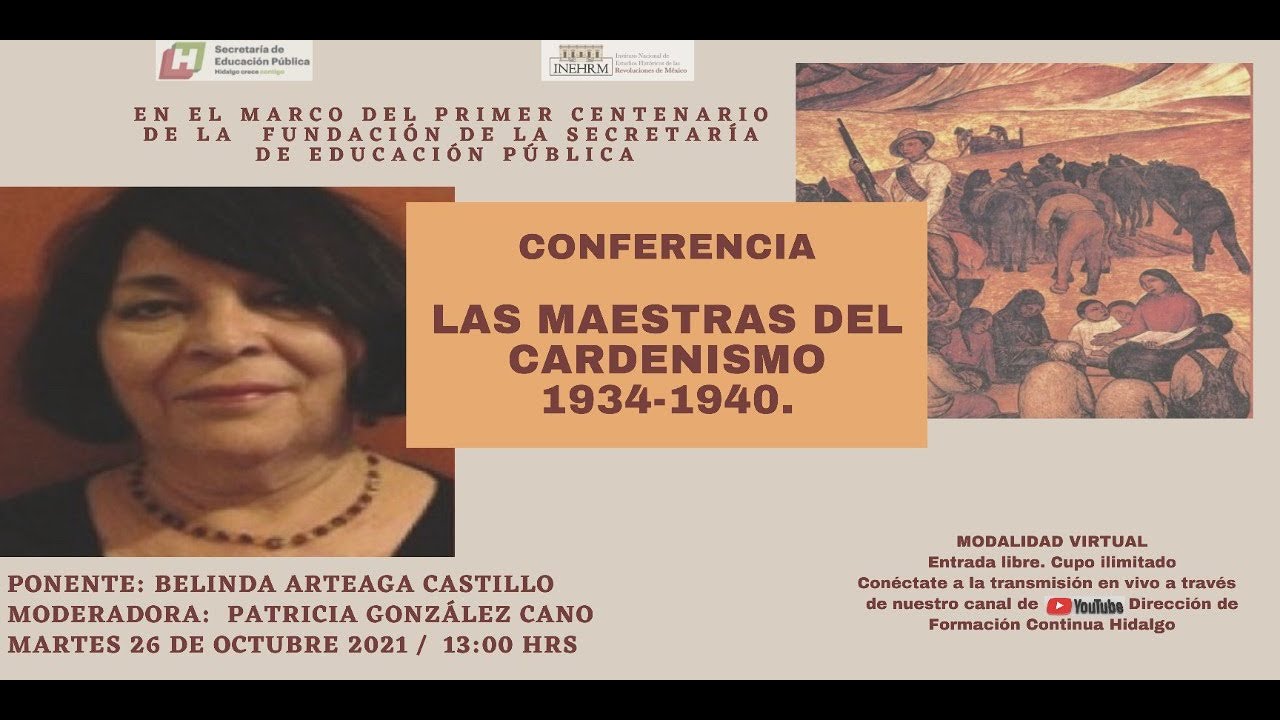 Conferencia: Las mujeres del cardenismo.