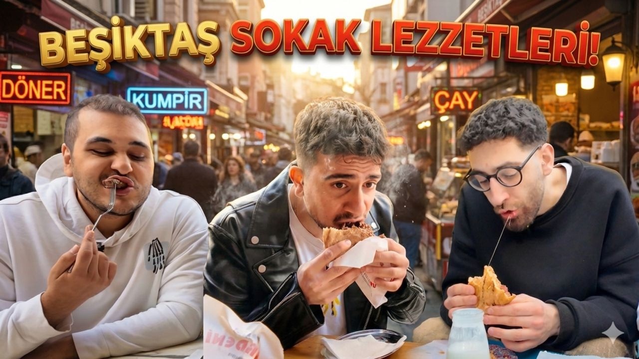 EFSANE BEŞİKTAŞ SOKAK LEZZETLERİNİ DENEDİK!