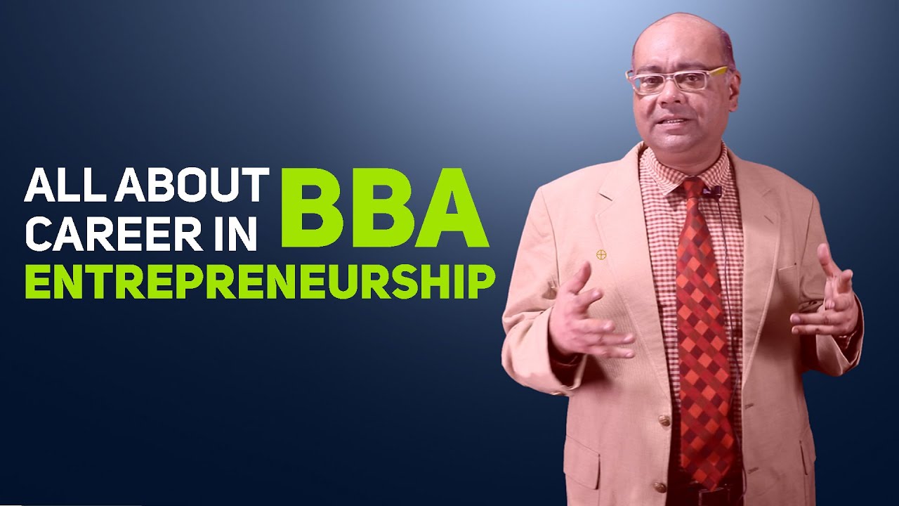 All about career in BBA Entrepreneurship | Career in Entrepreneurship