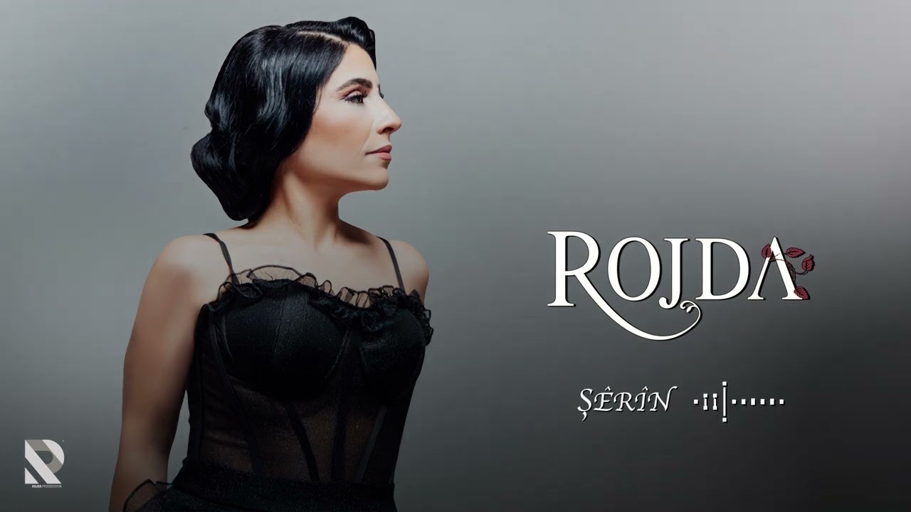 Rojda - Ş&ecirc;r&icirc;n [Official Music]