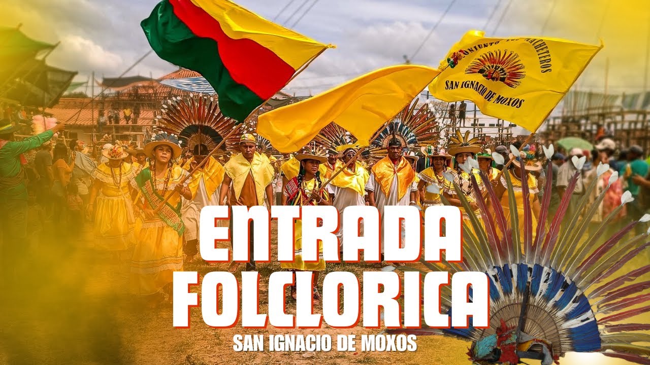 ENTRADA FOLCLORICA DE SAN IGNACIO DE MOXOS 2025 (ICHAPEKENE PIESTA)