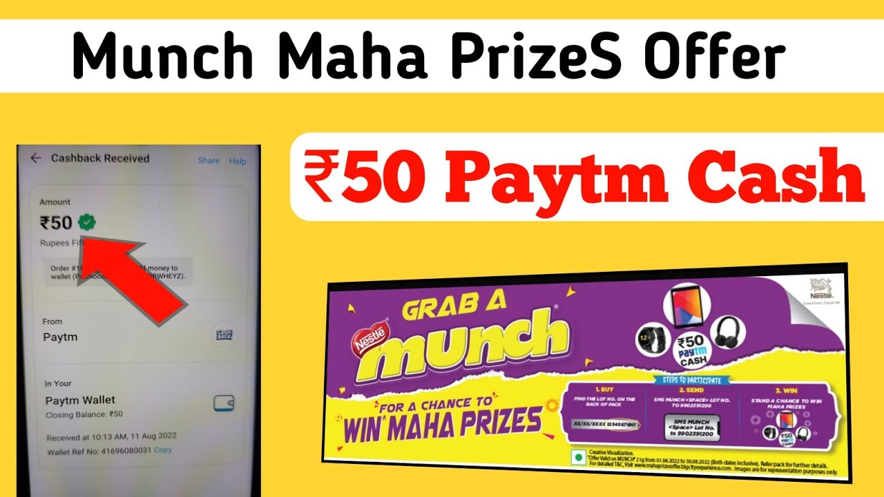 Paytm ₹50 Cash back Offer | Munch Maha Prize Offer 2022