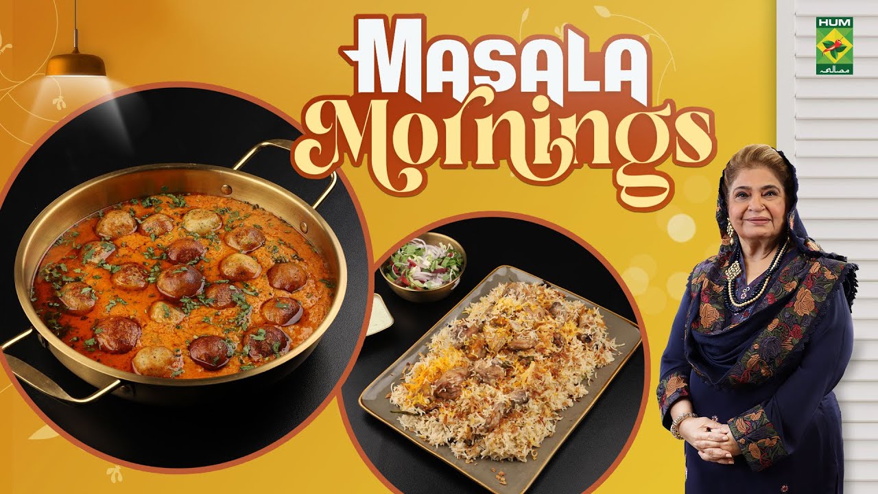 Muradabadi Pulao Biryani & Vegetable Malai Kofta | Shireen Anwar | Masala Mornings | Masala Tv