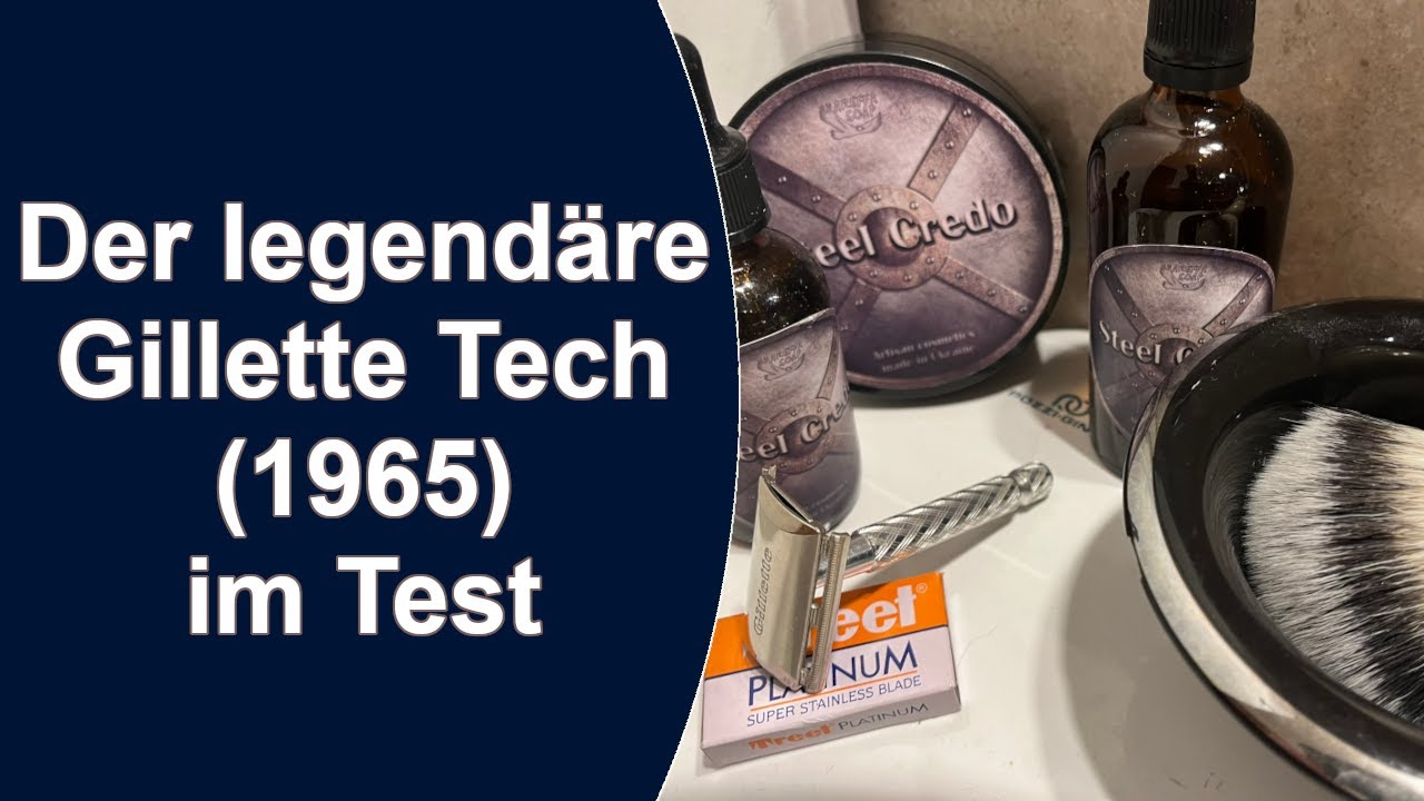 Gillette Tech (1965) & Steel Credo (Areffa Soap) & Treet Platinum – Ein Klassiker trifft Nische