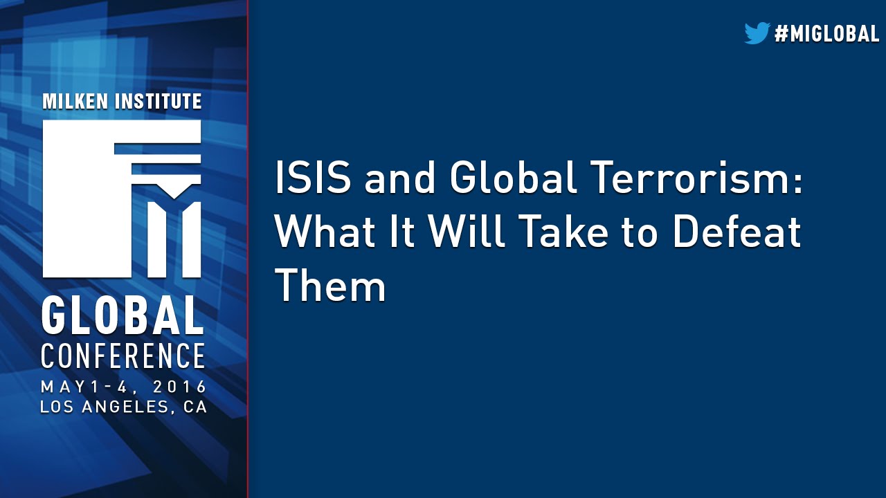 ISIS and Global Terrorism: What It Will Take to Defeat Them