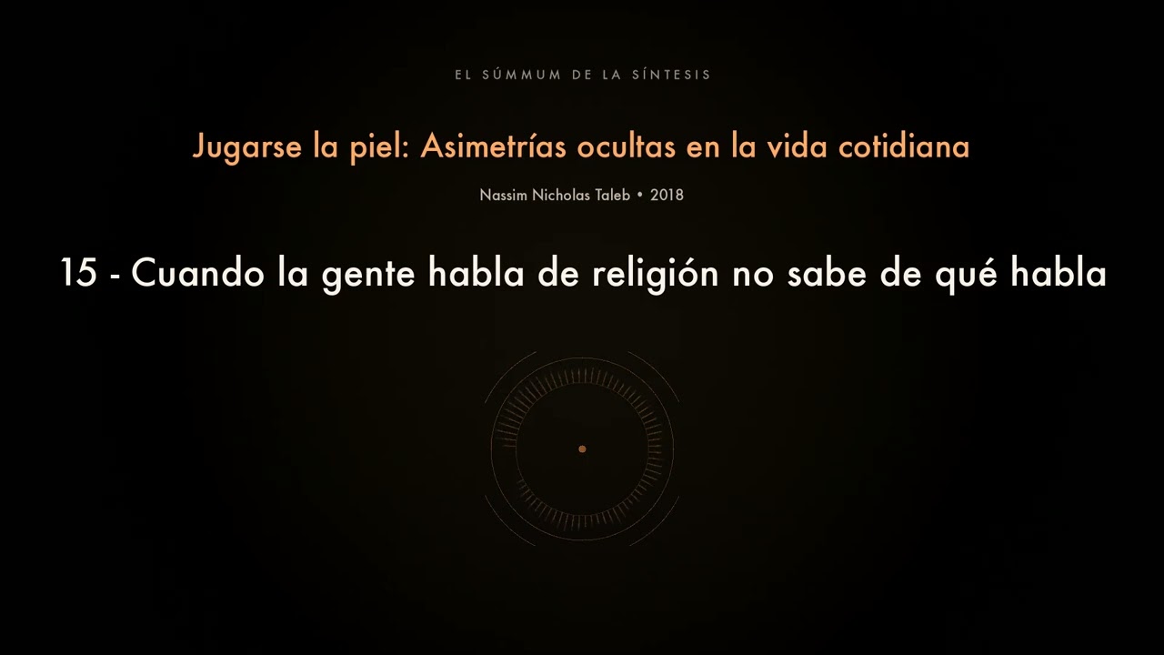 15 - Cuando la gente habla de religión no sabe de qué habla