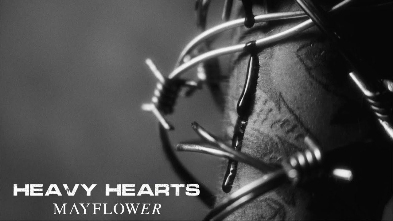MAYFLOWER - Heavy Hearts (OFFICIAL MUSIC VIDEO)