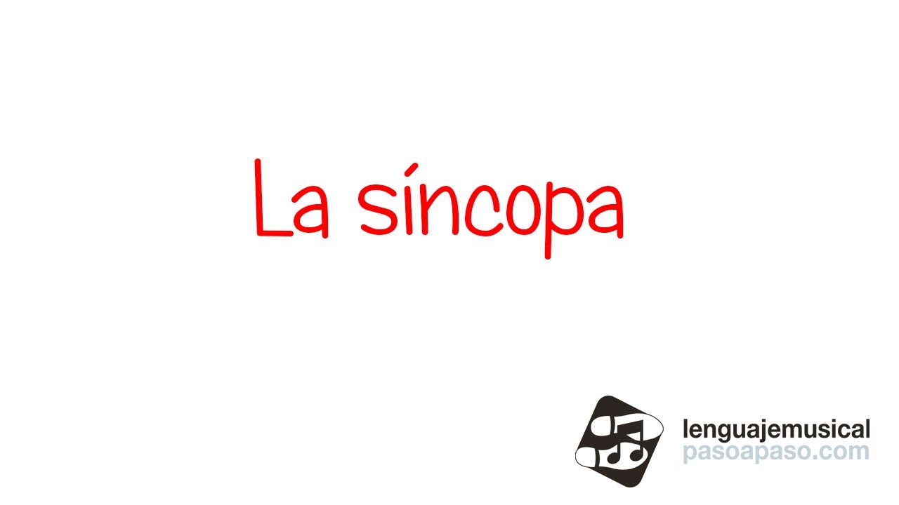 La Síncopa. Nivel 1. Unidad 9.2