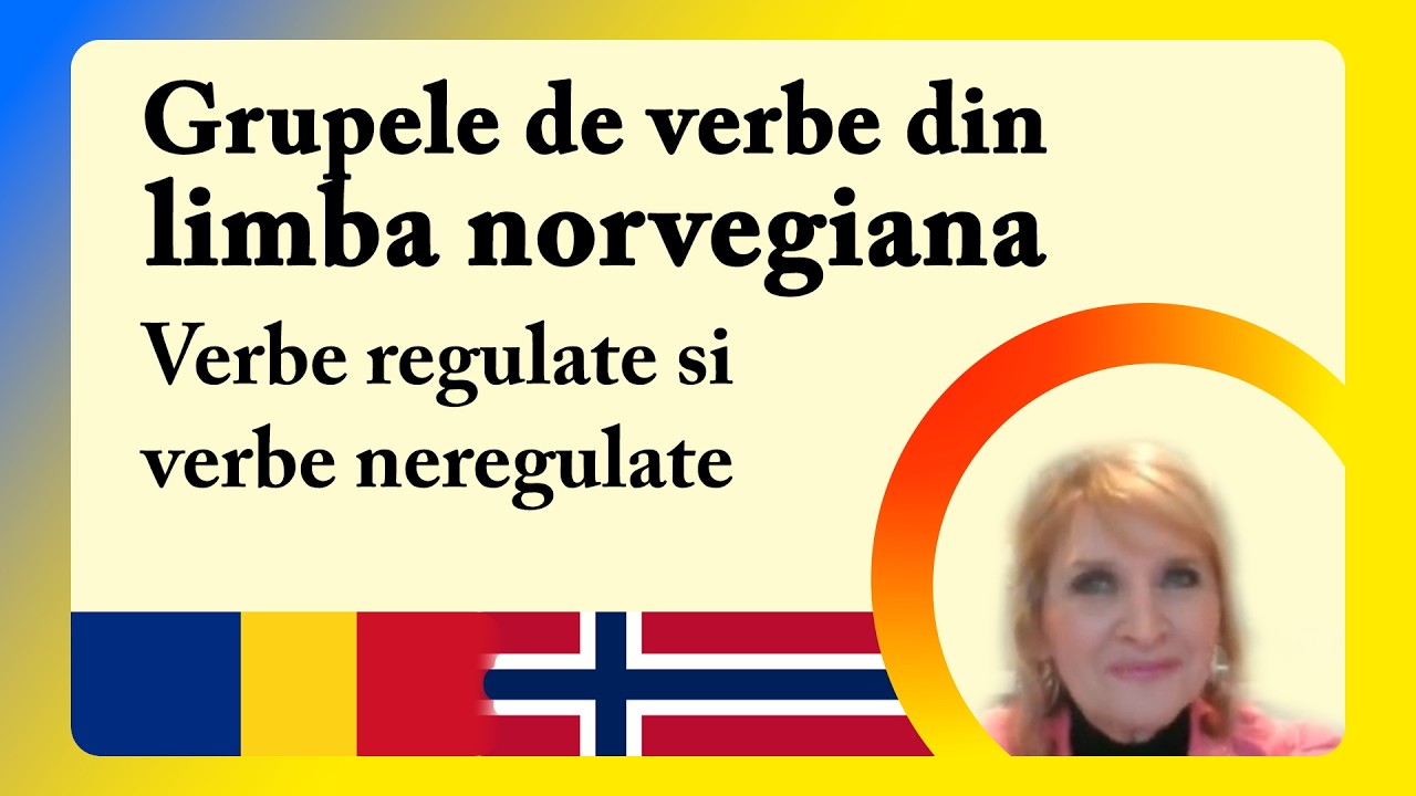 Cele 5 grupe de verbe in limba norvegiana