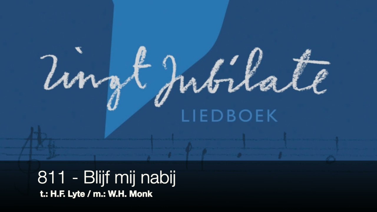 ZJ 811 Blijf mij nabij