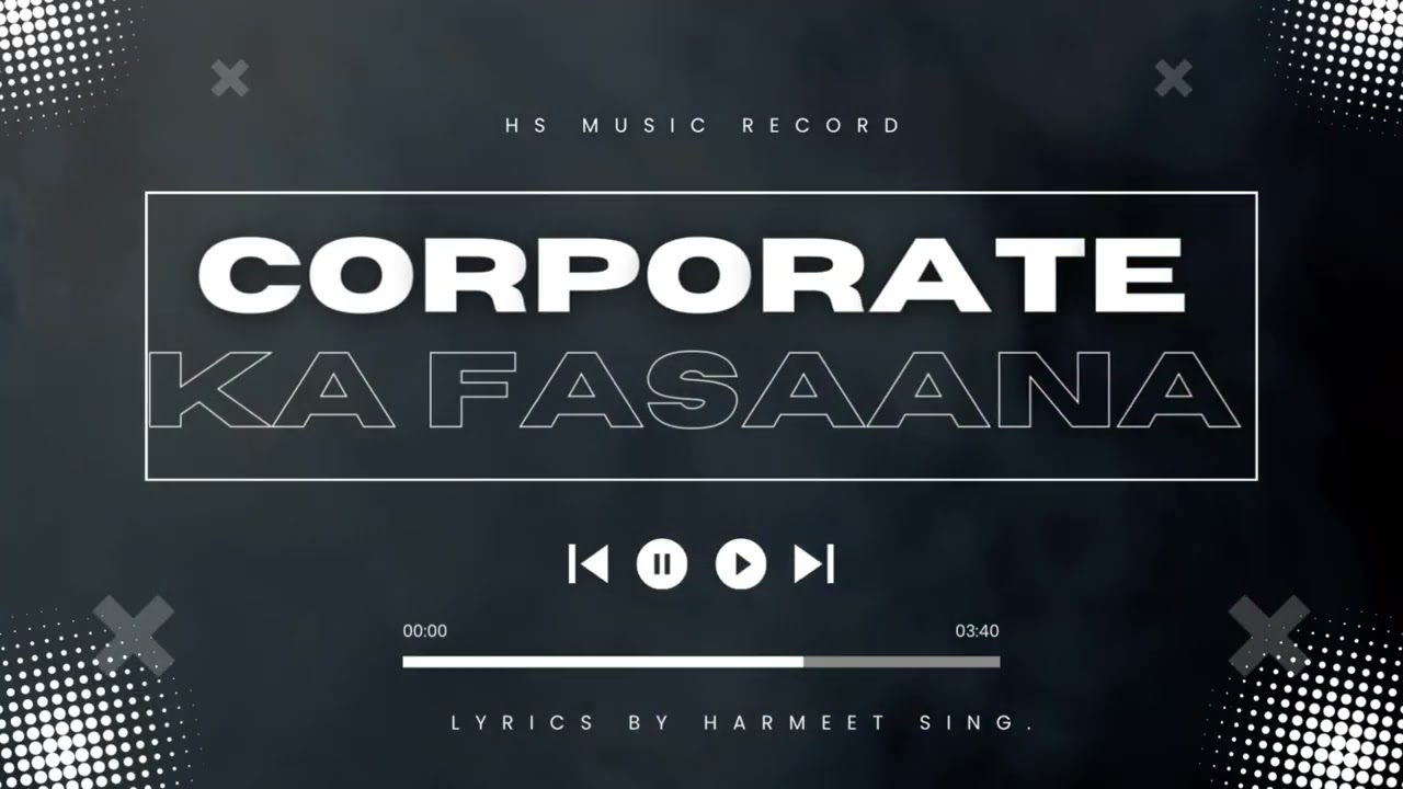Corporate ka fasaana - (Official Audio rap Song) | By - Harmeet Singh | HS Music Record 2025