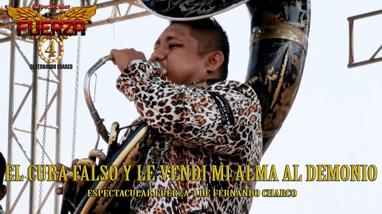 EL CURA FALSO Y LE VENDI MI ALMA AL DEMONIO ESPECTACULAR FUERZA 4 DE FERNANDO CHARCO EN VIVO 2021