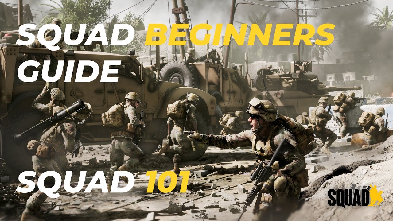 SQUAD 101 | 2021 Beginners guide, tips, tricks and more...