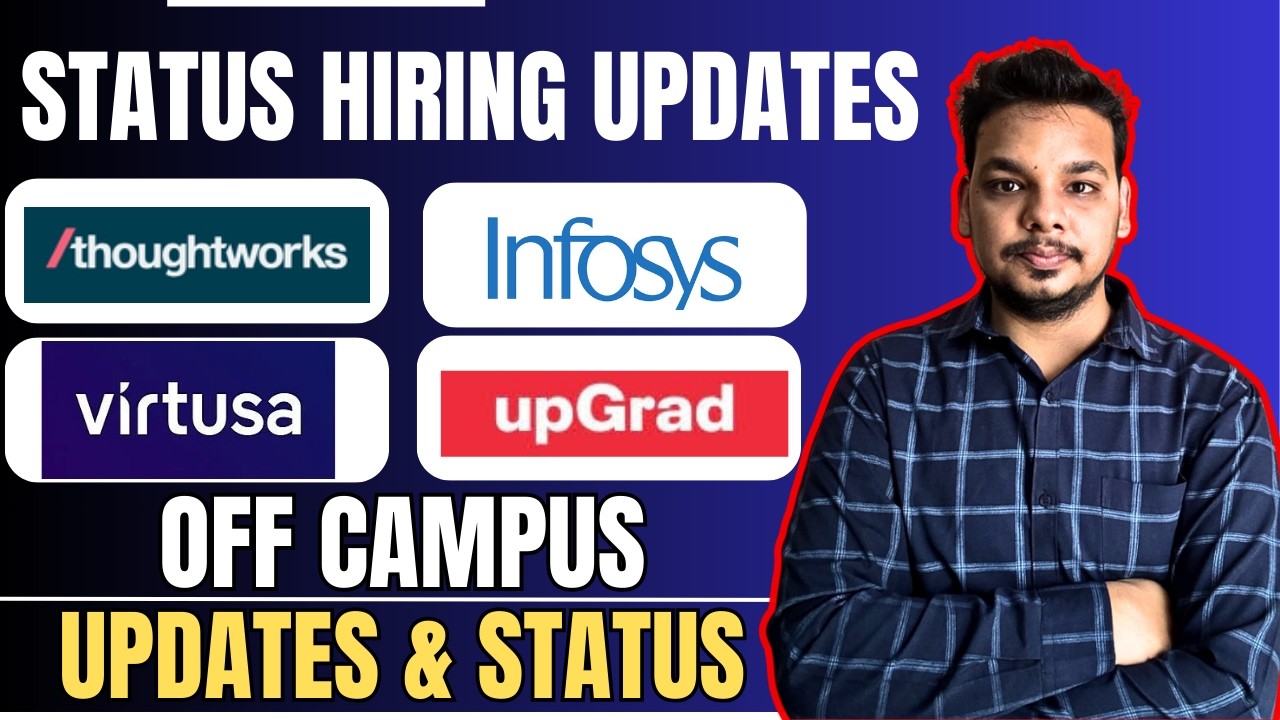 Mass Hiring Updates | Infosys , Virtusa , Accenture , Thoughtworks | Off Campus Status & Hirings
