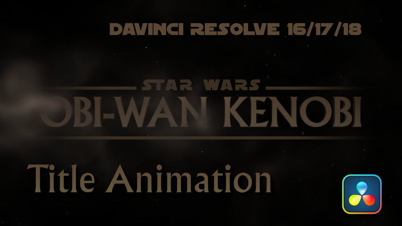 Obi_Wan Title - Davinci Resolve 16/17/18