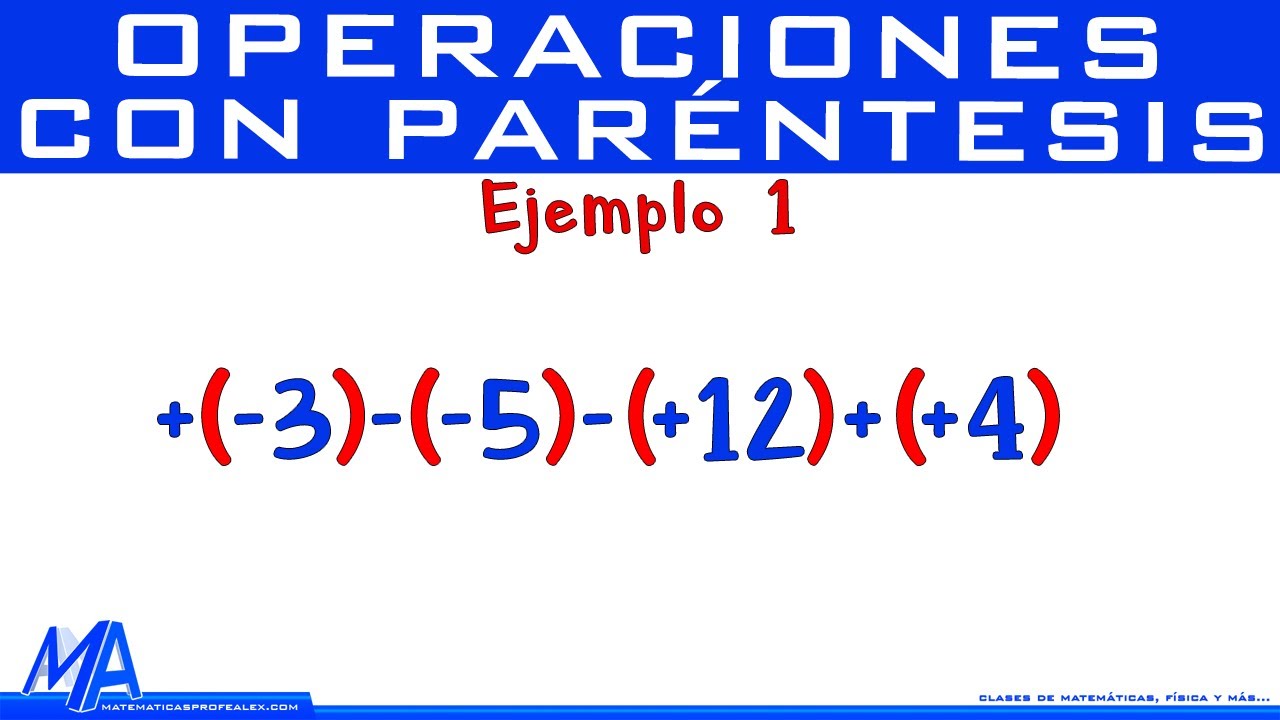Operaciones con par&eacute;ntesis | suma y resta | Ejemplo 1