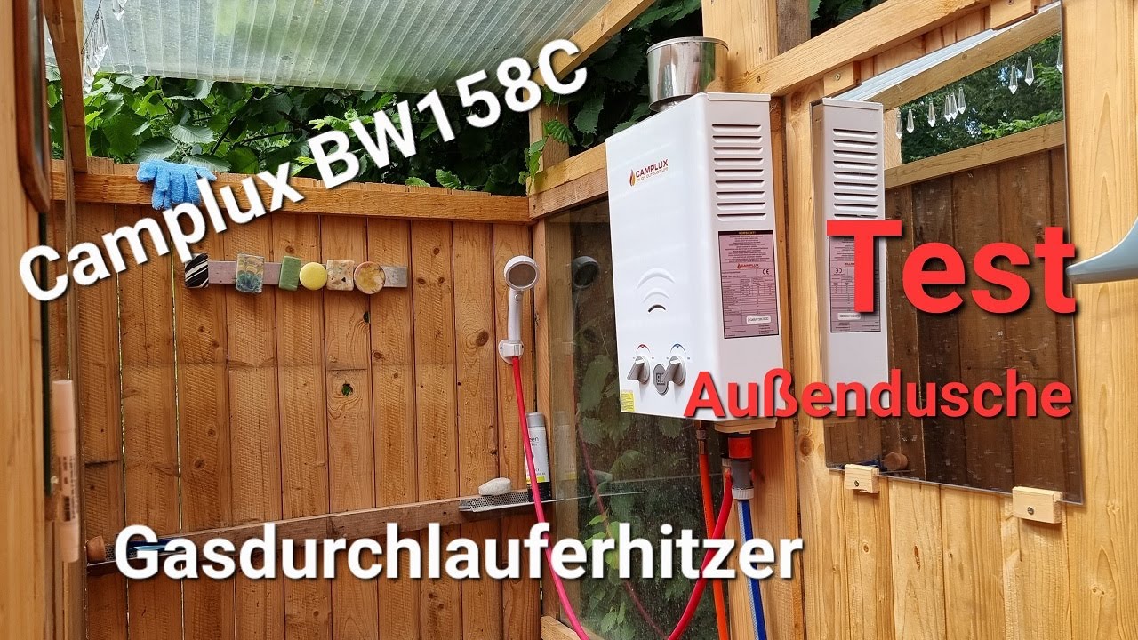 Camplux BW158C Gasdurchlauferhitzer Test - Außendusche Wasser sparen - Energiewende jetzt