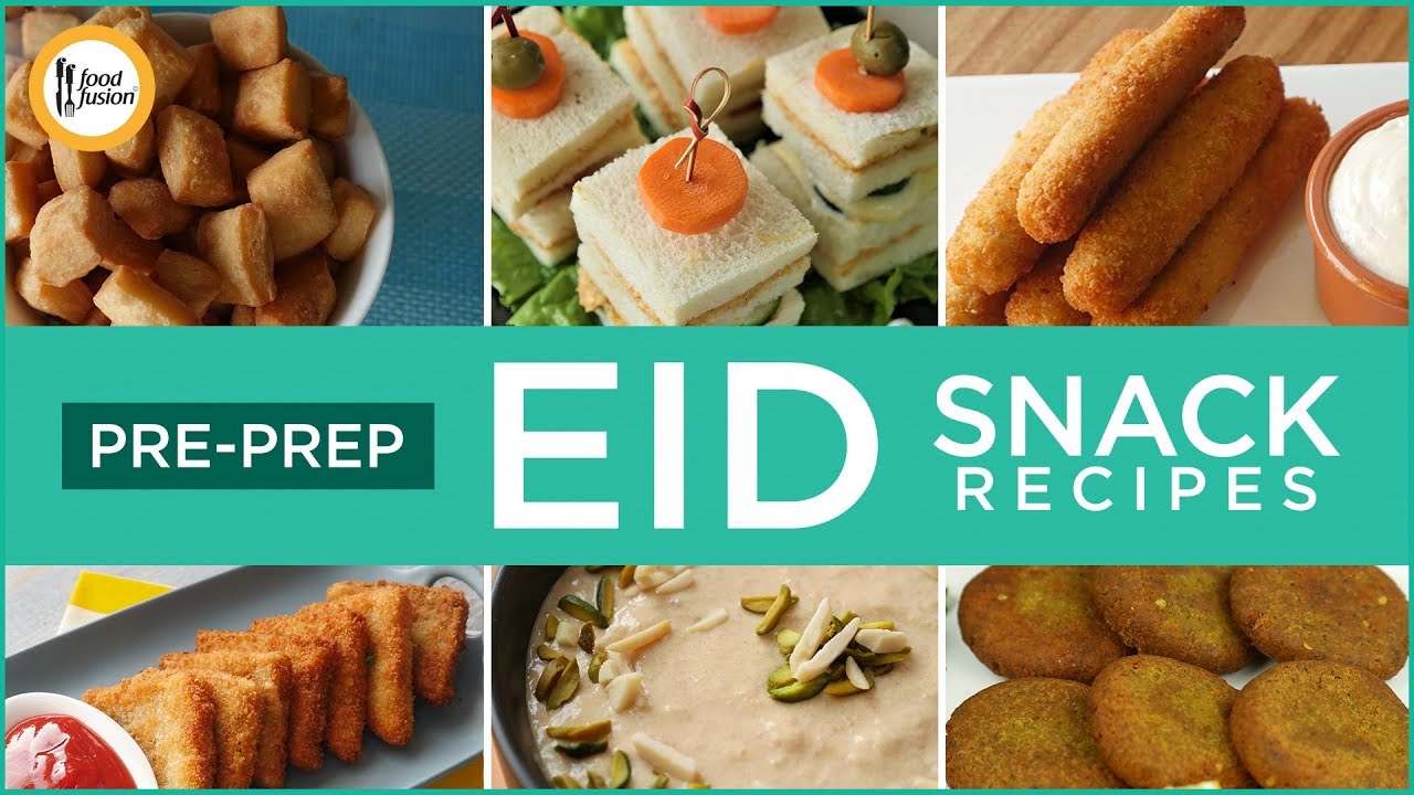 Pre Prepare Eid Snack Recipes By Food Fusion (Eid Special Recipes)